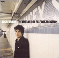 Jesse Malin : The Fine Art Of Self Destruction (CD, Album)