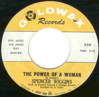 Spencer Wiggins : The Power Of A Woman (7", Single, Styrene, Bes)