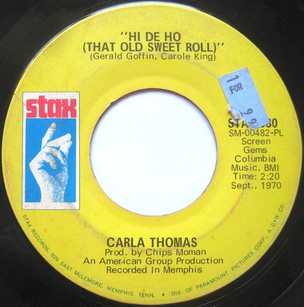 Carla Thomas : I Loved You Like I Love My Very Life / Hi De Ho (That Old Sweet Roll) (7", Single)