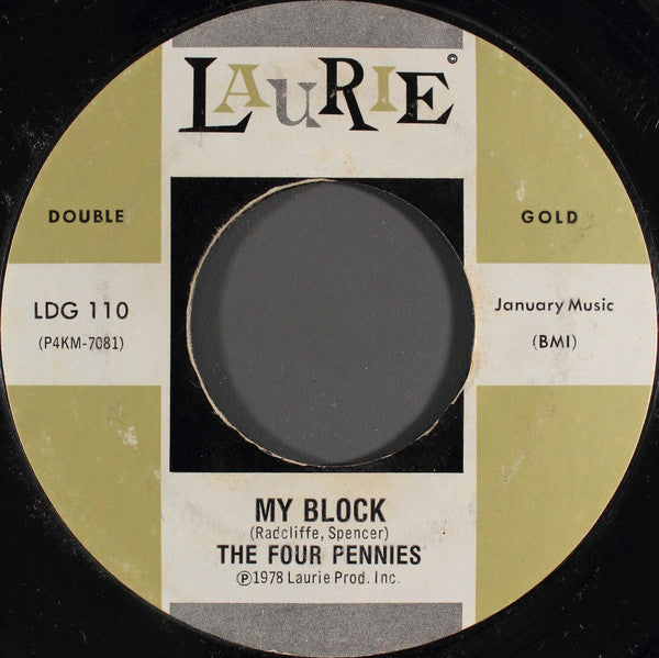 Randy & The Rainbows / The Four Pennies (3) : Denise / My Block (7", RE)