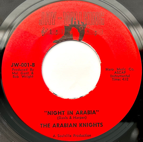 Ray Gant & The Arabian Knights* / The Arabian Knights (5) : Chattanooga Walk / Night In Arabia (7")