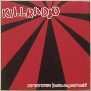 Killradio : Do You Know (Knife In Your Back) (CD, Single, Enh, Promo)