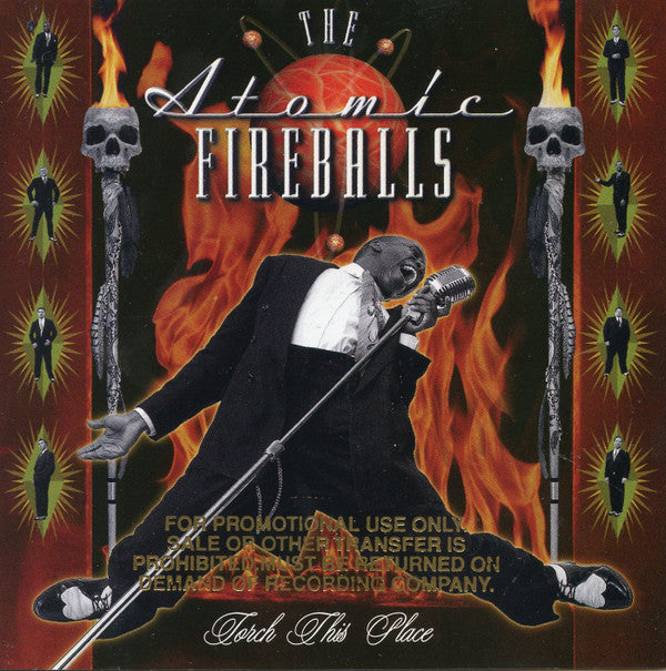 The Atomic Fireballs : Torch This Place (CD, Album)