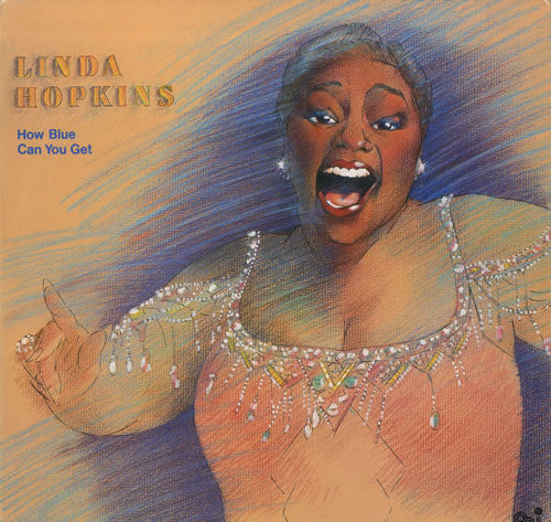 Linda Hopkins : How Blue Can You Get (LP, Album)