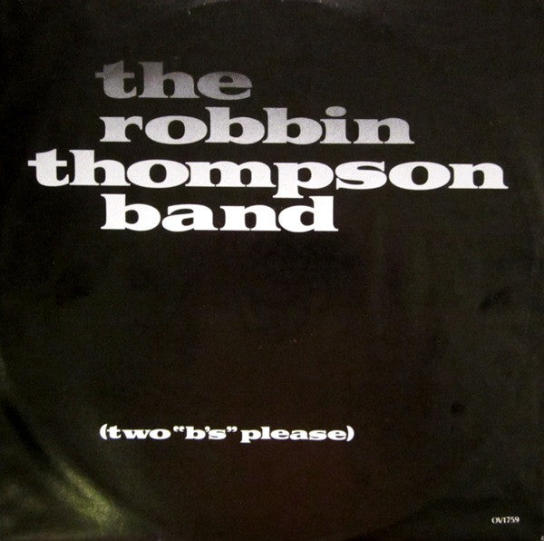 The Robbin Thompson Band : (Two "B's" Please) (LP, Album, Promo)