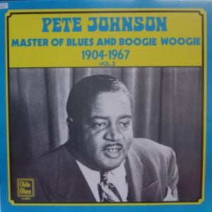 Pete Johnson : Master Of Blues And Boogie Woogie 1904-1967 Vol 2 (LP, Comp, Mono)