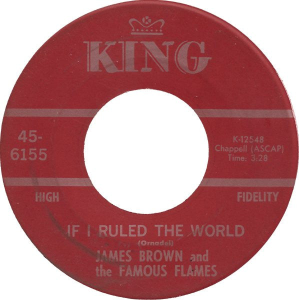 James Brown And The Famous Flames* : I Got The Feelin' / If I Ruled The World (7", Single, Red)