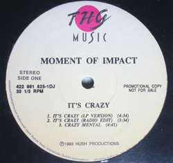 Moment Of Impact : It's Crazy (12")