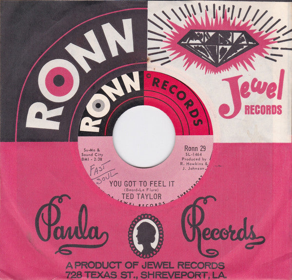 Ted Taylor : You Got To Feel It (7")