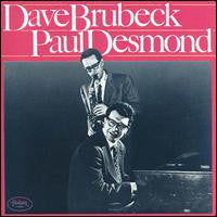 Dave Brubeck & Paul Desmond : Dave Brubeck/Paul Desmond (LP, Album, RE + LP, Album, RE + 2xLP, Comp)