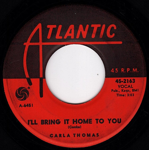 Carla Thomas : I Can't Take It / I'll Bring It Home To You (7", ® O)