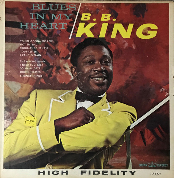 B.B. King : Blues In My Heart (LP, Album, Mono)