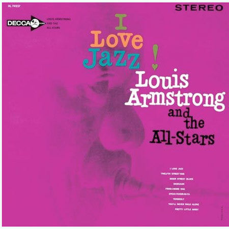 Louis Armstrong And His All-Stars : I Love Jazz! (LP)