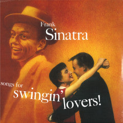 Frank Sinatra : Songs For Swingin' Lovers! (12", 180)