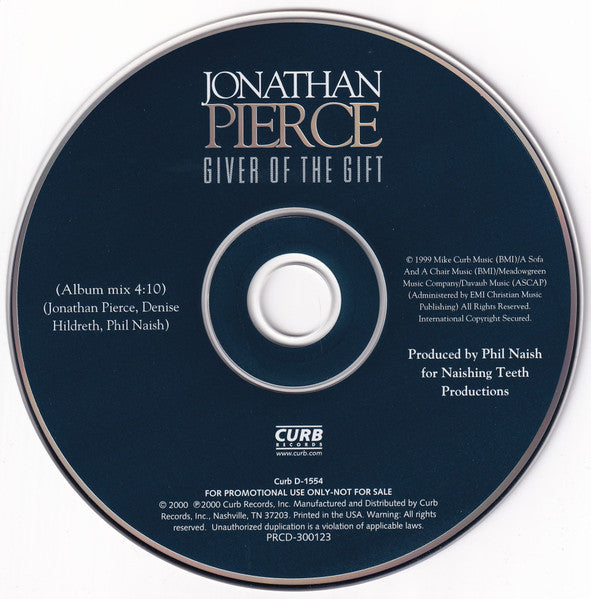 Jonathan Pierce (2) : Giver Of The Gift (CD, Single, Promo)