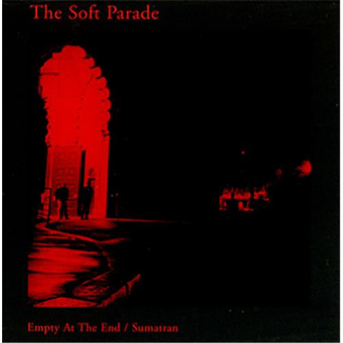 The Soft Parade* : Empty At The End / Sumatran (CD, Single)