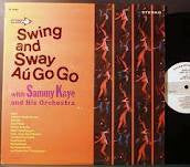 Sammy Kaye And His Orchestra : Swing And Sway Aú Go Go (LP, Album)