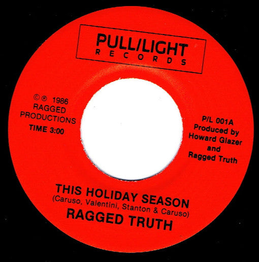 Ragged Truth : This Holiday Season (7")