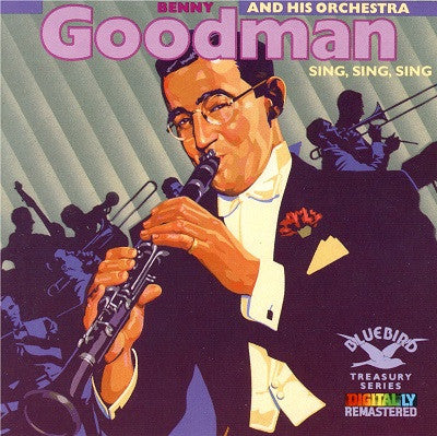 Benny Goodman And His Orchestra : Sing, Sing, Sing (LP, Comp, RM)