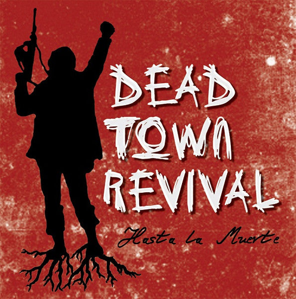 Dead Town Revival : Hasta La Muerte (CD, Album)