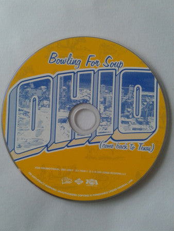 Bowling For Soup : Ohio (Come Back To Texas) (CD, Single, Promo)