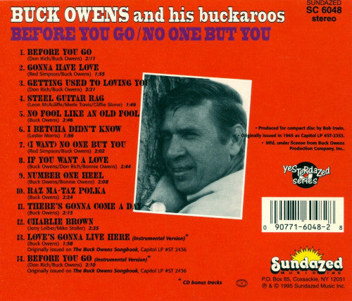 Buck Owens And His Buckaroos : Before You Go / No One But You (CD, Album, RM)