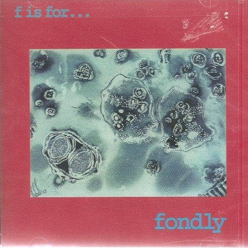 Fondly : F Is For...Fondly (CD, Album)