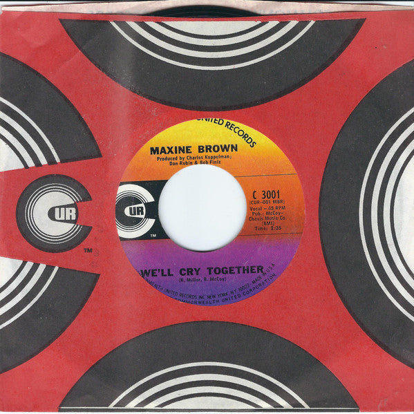 Maxine Brown : We'll Cry Together / Darling, Be Home Soon (7", Single, Styrene, Pit)