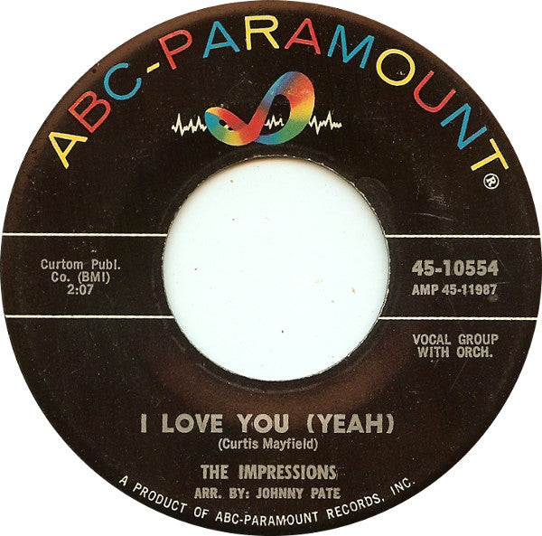 The Impressions : Keep On Pushing / I Love You (Yeah) (7", Single)