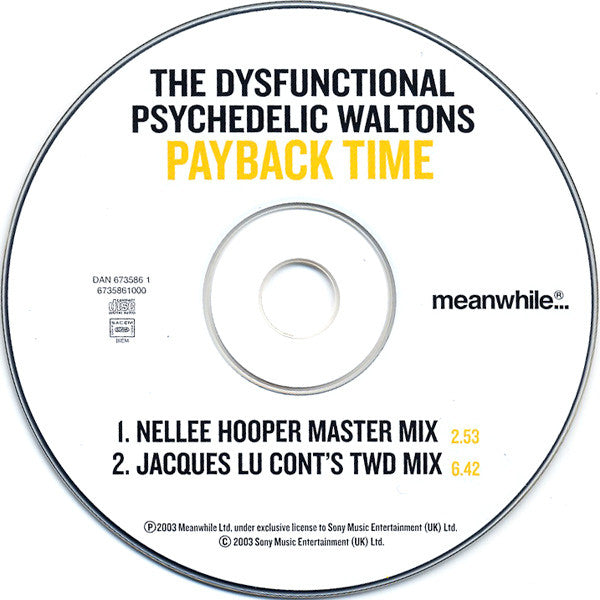 The Dysfunctional Psychedelic Waltons : Payback Time (CD, Single, Car)
