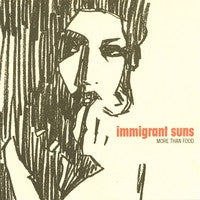Immigrant Suns : More Than Food (CD, Album)