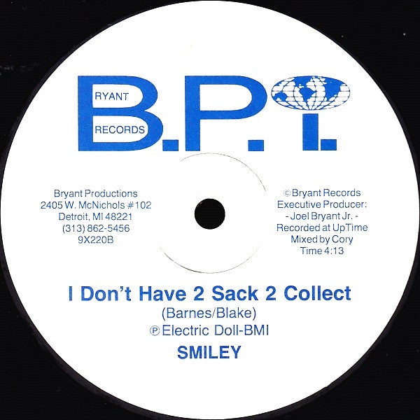 Smiley (10) : Freak Out / I Don't Have 2 Sack 2 Collect (12")