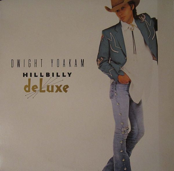 Dwight Yoakam : Hillbilly DeLuxe (LP, Album, Club)