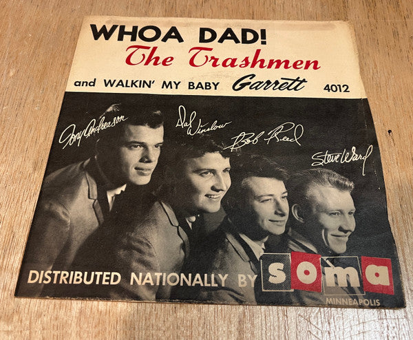 The Trashmen : Whoa Dad! / Walkin' My Baby (7")