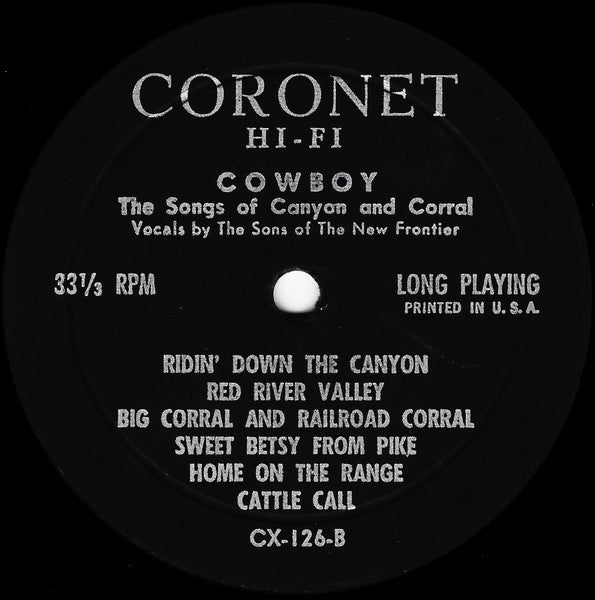 The Sons Of The New Frontier : Cowboy: Songs Of The Roaring West (LP, Album, Mono)