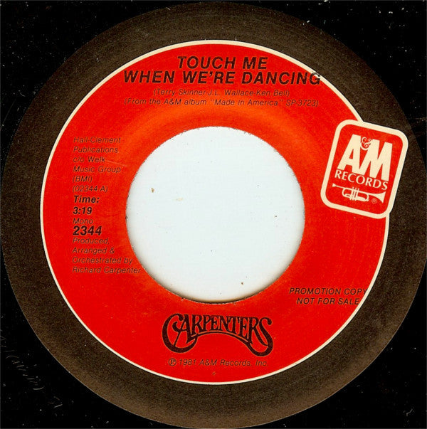 Carpenters : Touch Me When We're Dancing (7", Single, Mono, Promo)