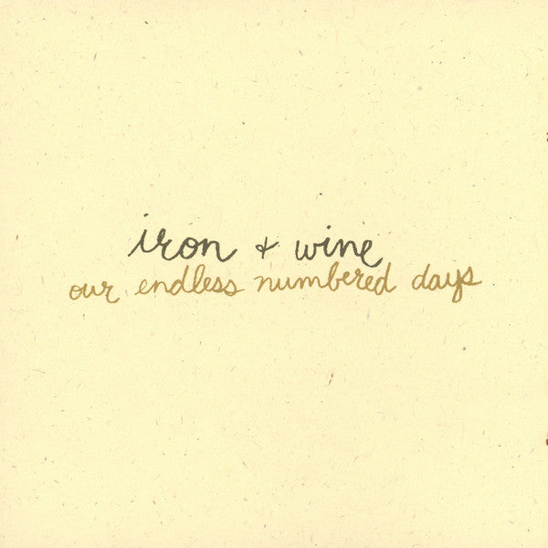 Iron + Wine* : Our Endless Numbered Days (CD, Album)
