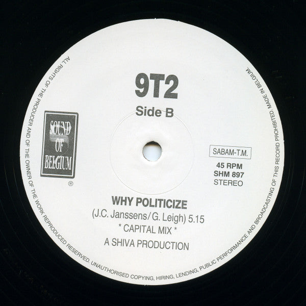 9T2 : Why Politicize (12")