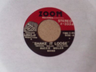 Buzzie Weiler Band : Shake It Loose / Maybe Tomorrow (7", Single)