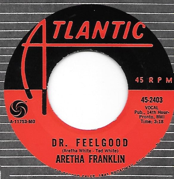 Aretha Franklin : Respect / Dr. Feelgood (7", Styrene, MO-)