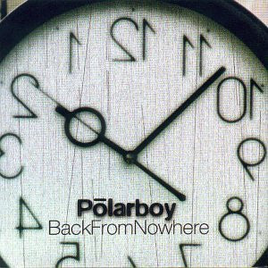 Polarboy : Back From Nowhere (CD)