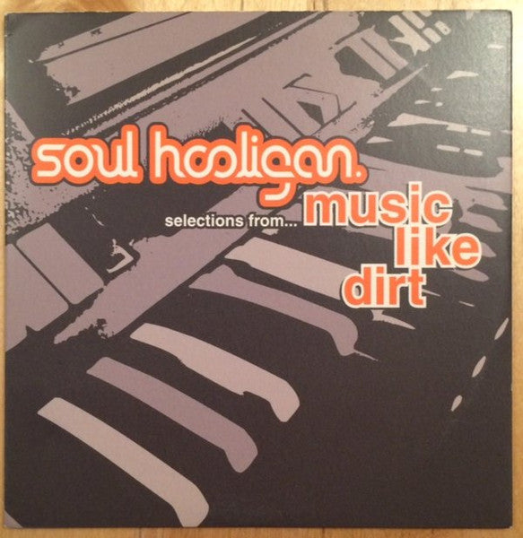 Soul Hooligan : Selections From... Music Like Dirt (CD, Promo, Smplr)