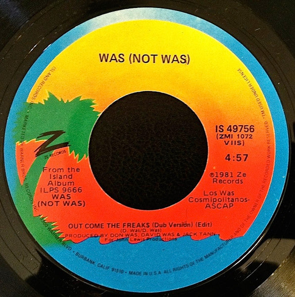 Was (Not Was) : Out Come The Freaks (7", Single)
