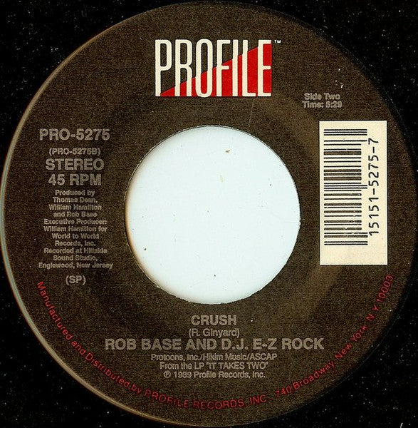 Rob Base / Rob Base And D.J. E-Z Rock* : Turn It Out (Go Base) / Crush (7")