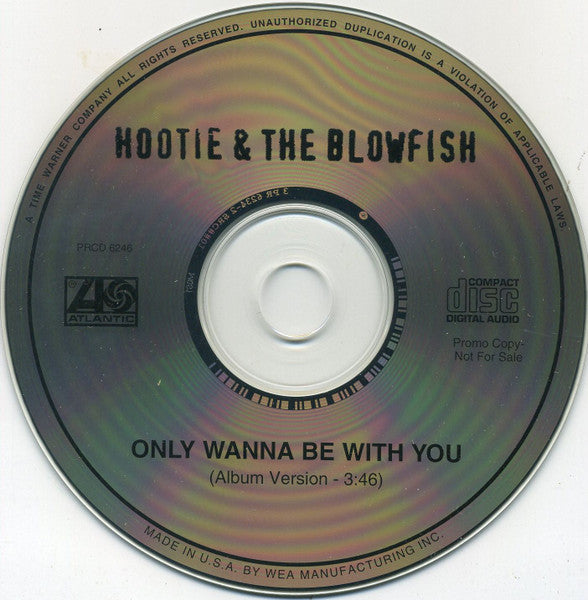 Hootie & The Blowfish : Only Wanna Be With You (CD, Single, Promo)