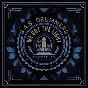 G.A.S. Drummers : We Got The Light (LP, Album)