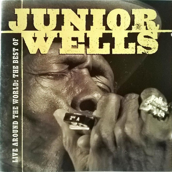 Junior Wells : Live Around The World: The Best Of (CD, Comp, Liv)