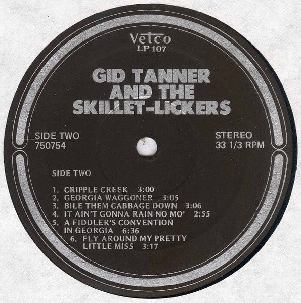 Gid Tanner And The Skillet-Lickers* : Gid Tanner And The Skillet-Lickers (LP, Comp)