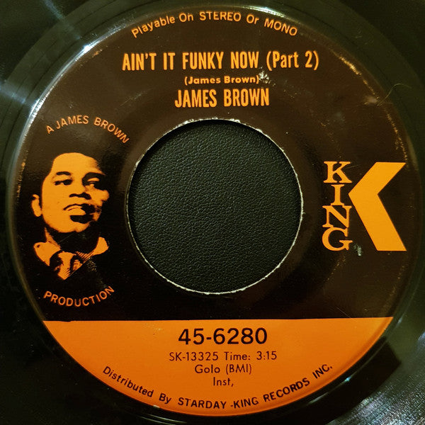 James Brown : Ain't It Funky Now (7", Single, Ind)