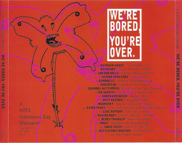 Various : We're Bored, You're Over. (A HITS Valentines Day Massacre) (CD, Comp, Promo)